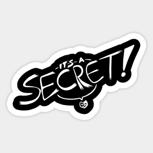 "It's a Secret" Not-So-Secret Shirt Sticker